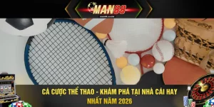 Cá Cược Thể Thao - Khám Phá Tại Nhà Cái Hay Nhất Năm 2026