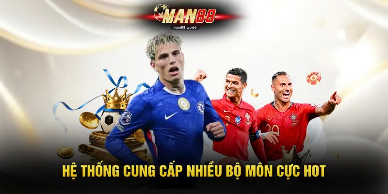 Hệ thống cung cấp nhiều bộ môn cực hot