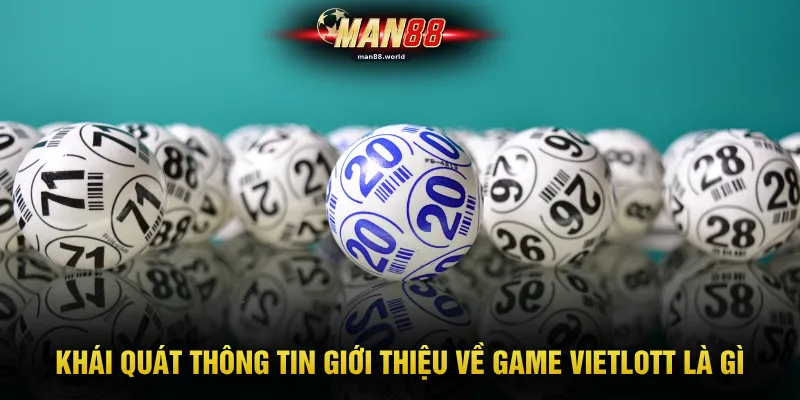 Khái quát thông tin giới thiệu về game vietlott là gì