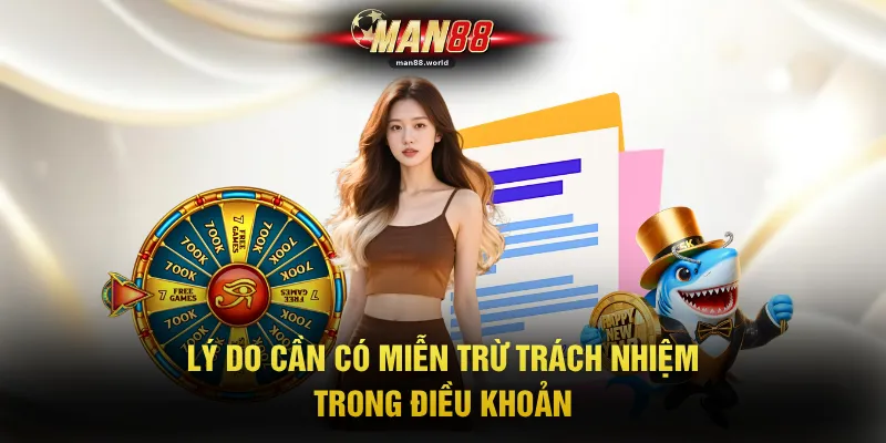Lý do cần có miễn trừ trách nhiệm trong điều khoản