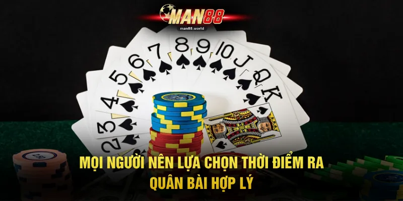 Tiến Lên Miền Nam - Chinh Phục Trò Chơi Chỉ Trong 3 Phút 4 Mọi người nên lựa chọn thời điểm ra quân bài hợp lý