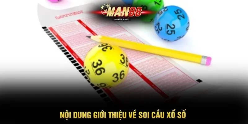 Nội dung giới thiệu về soi cầu xổ số