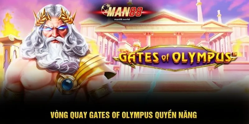 Vòng quay Gates of Olympus quyền năng